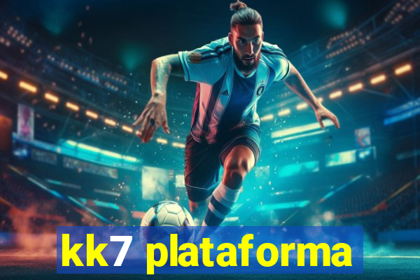 kk7 plataforma